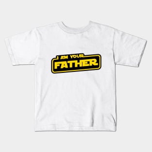 I Am Your Father Kids T-Shirt